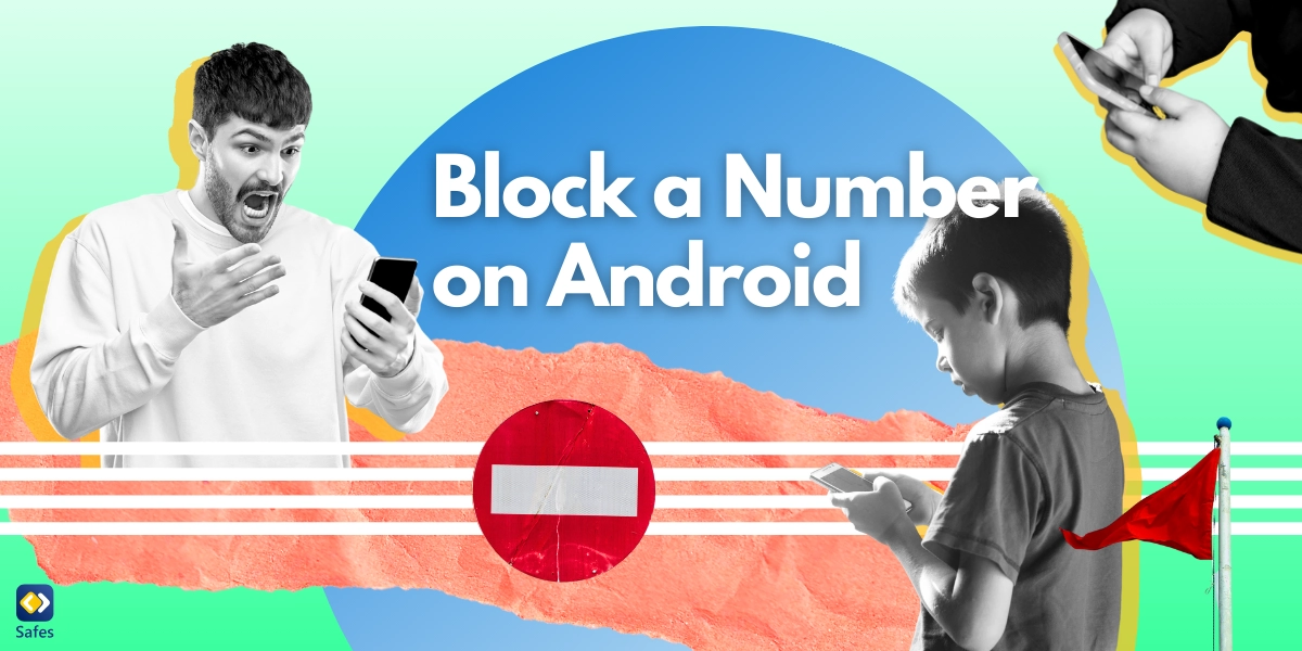 How to Block a Number on Android Phone for Kids