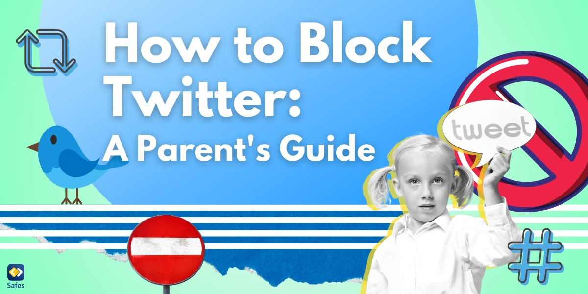 How to Block Twitter A Parent's Guide